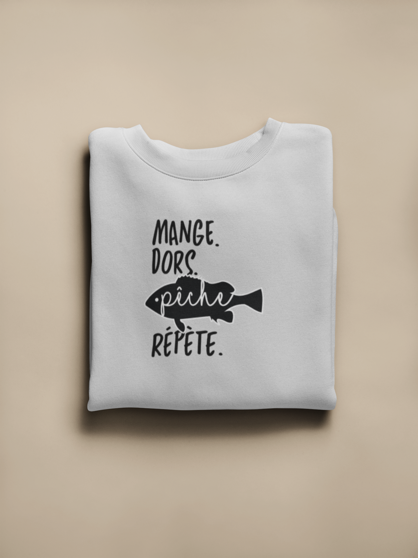 Crewneck - Mange. Dors. Pêche. Répète.