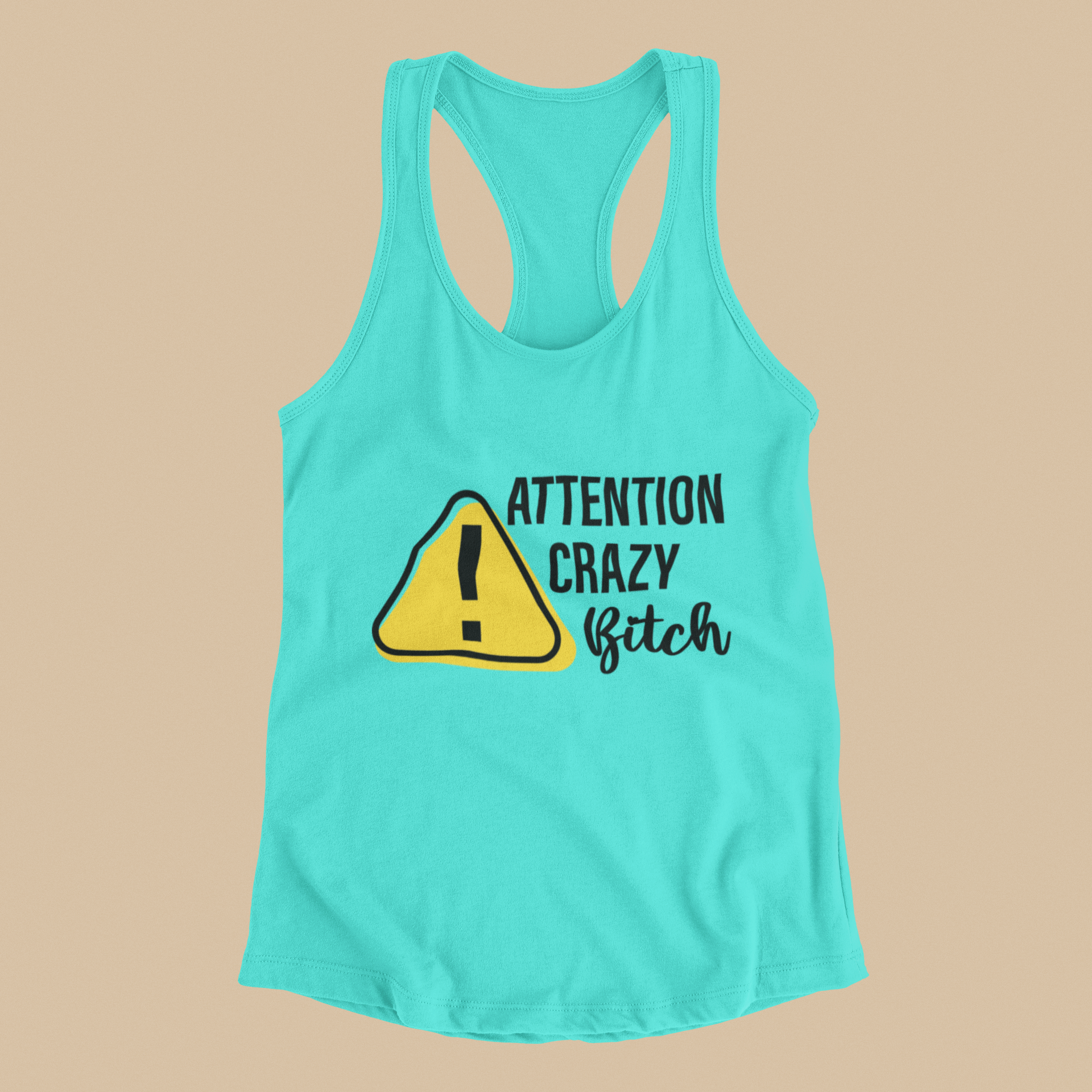 Camisole - Attention CRAZY bitch