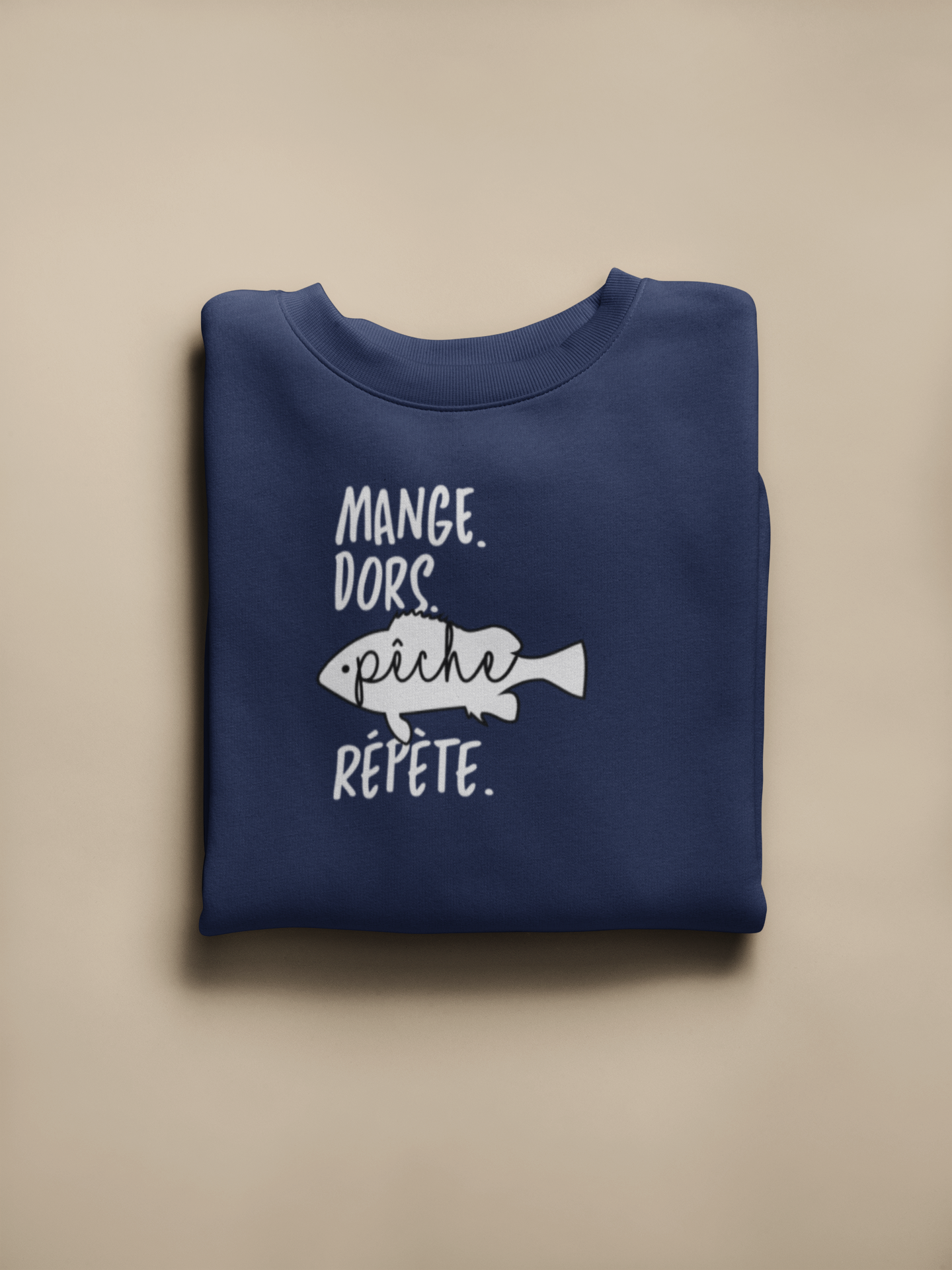 Crewneck - Mange. Dors. Pêche. Répète.