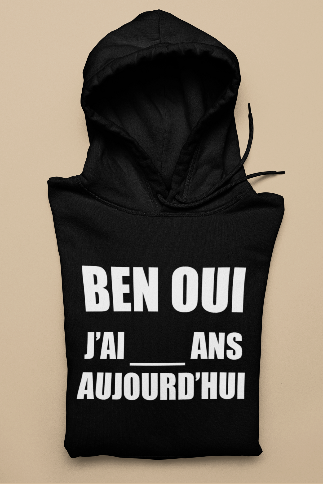 Coton ouaté-BEN OUI J’AI ( PERSONNALISABLE)___ANS AUJOURD’HUI!