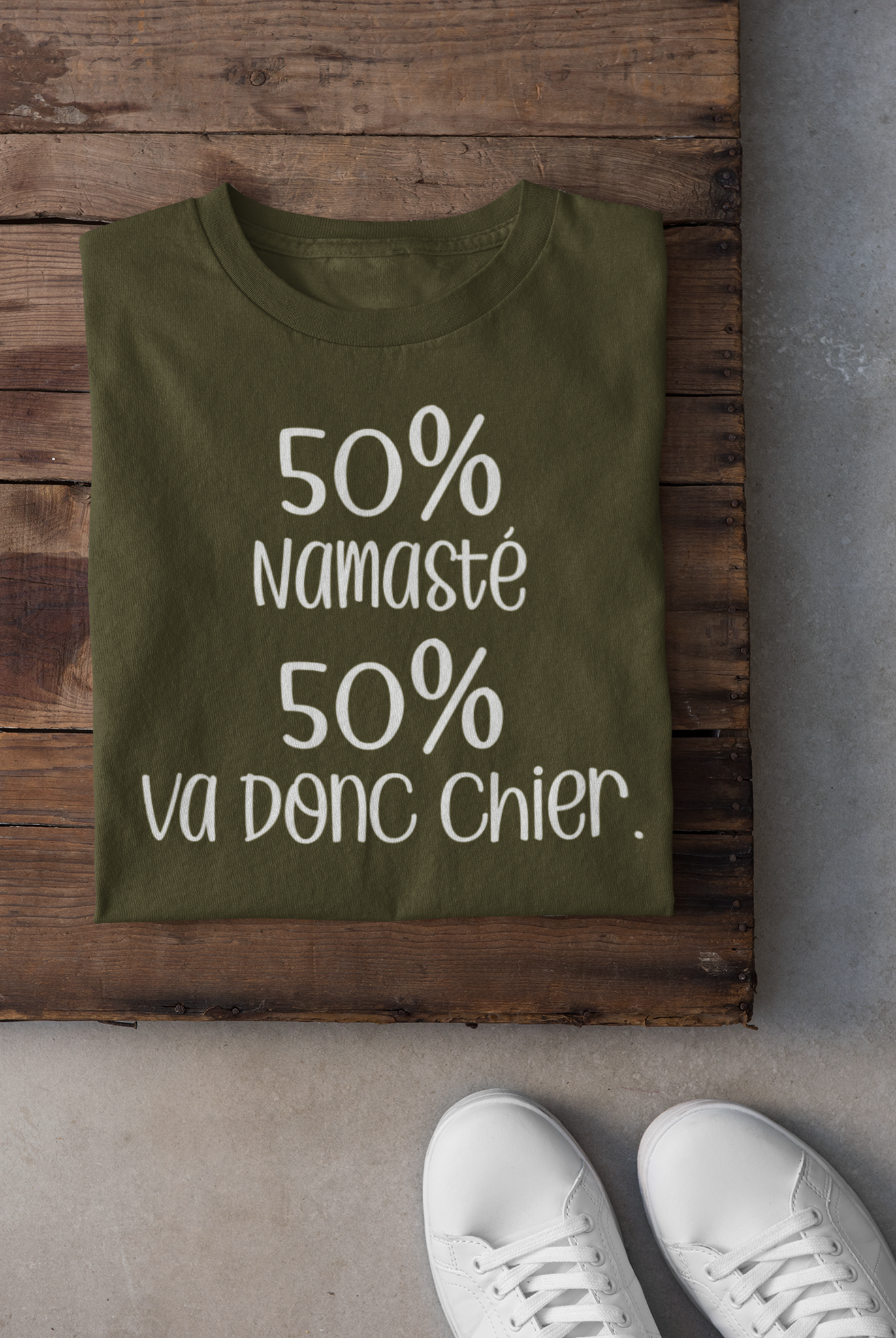 T-shirt - 50% namasté 50% va donc chier