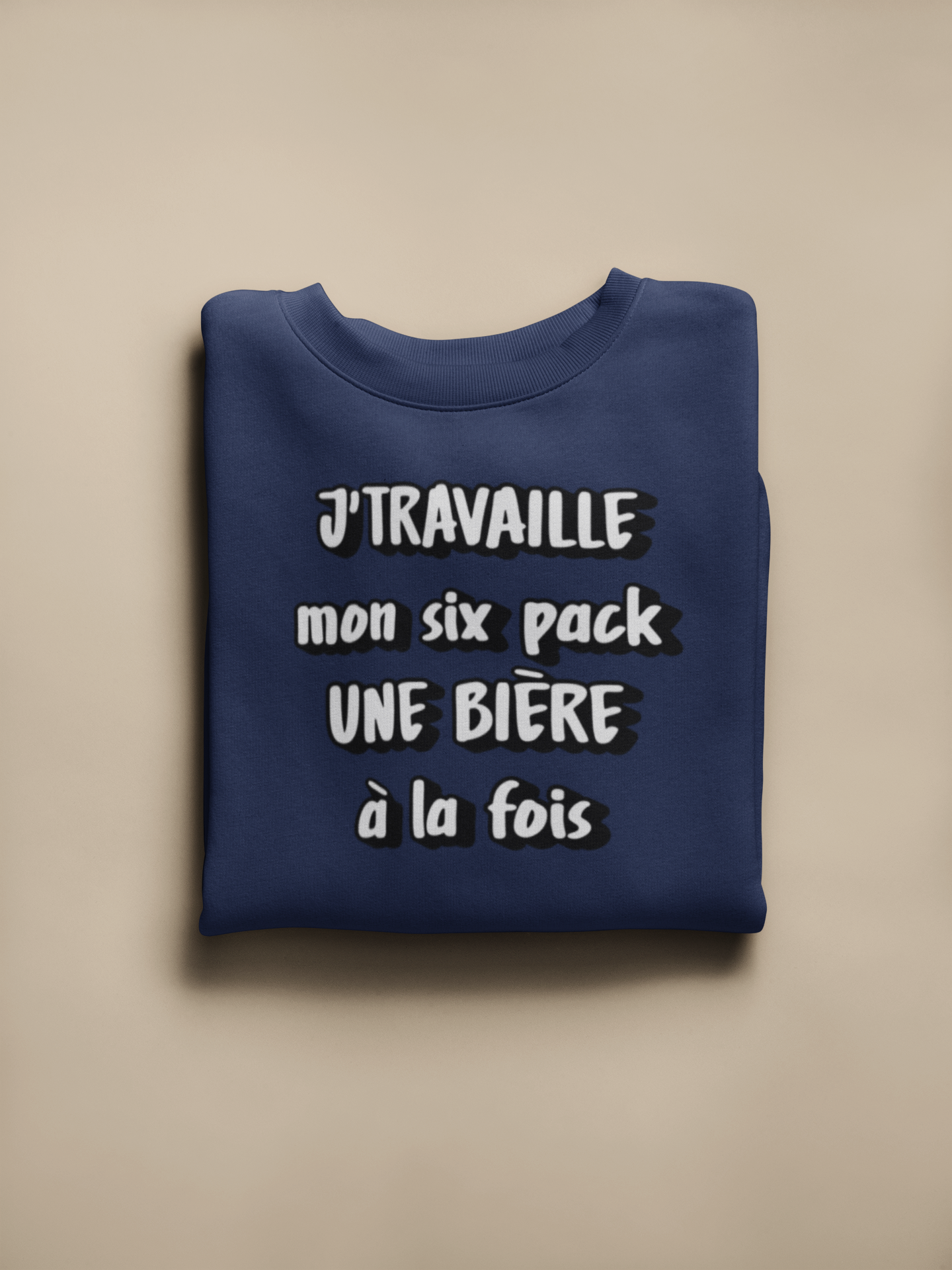 Crewneck - J'travaille sur mon 6 pack une bière à la fois