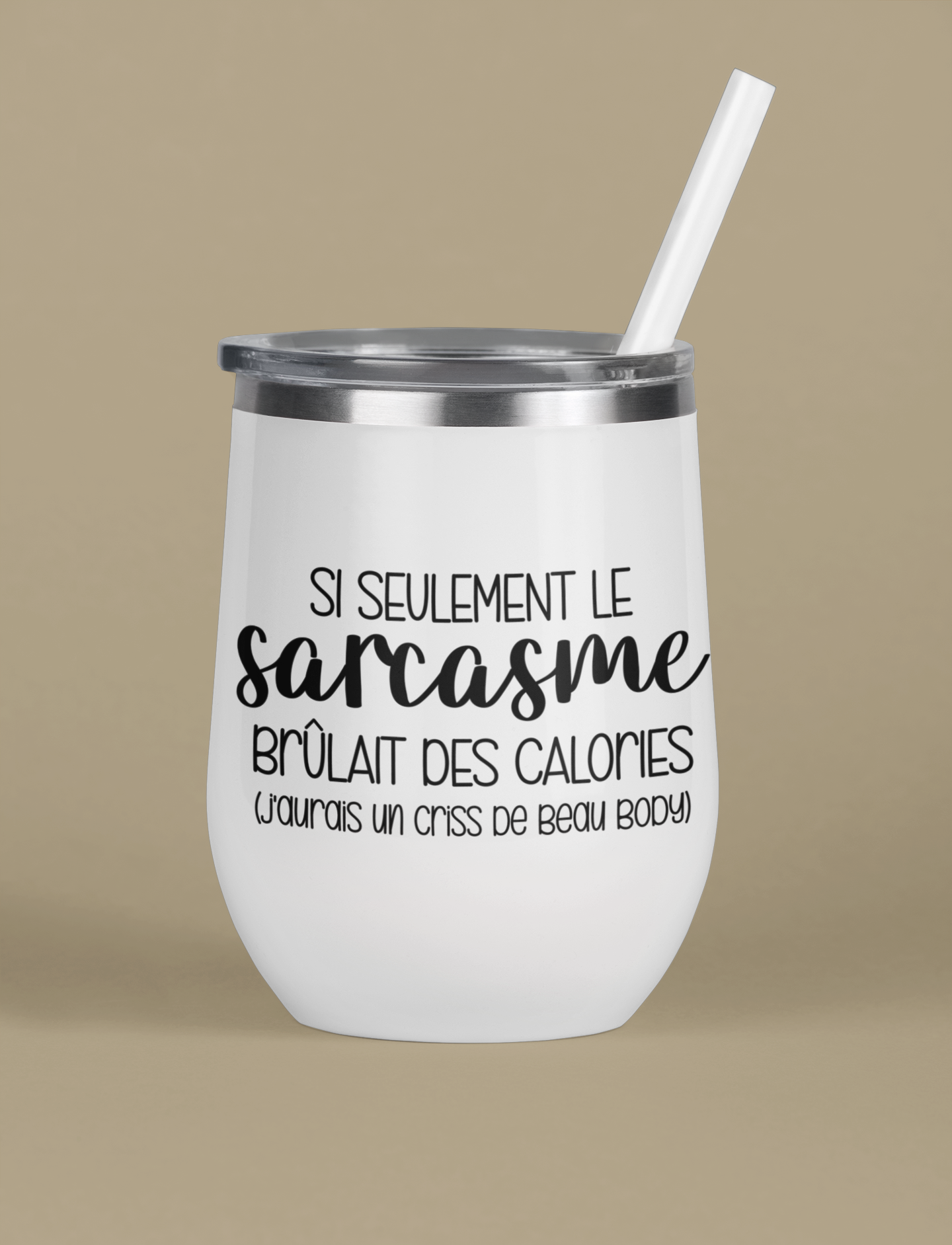 Thermos - Si seulement le sarcasme brûlait des calories…